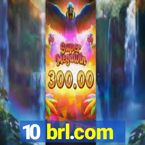 10 brl.com